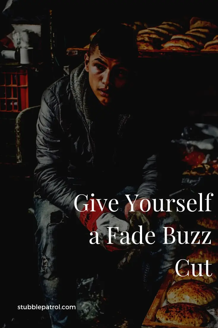 Give Yourself a Fade Buzz Cut 4 - Stubble Patrol